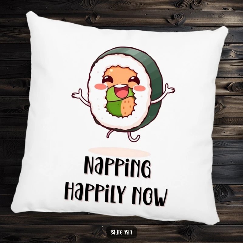Funny Pillow: Features a happy sushi roll character dancing joyfully, perfect for adding a touch of whimsical comfort.