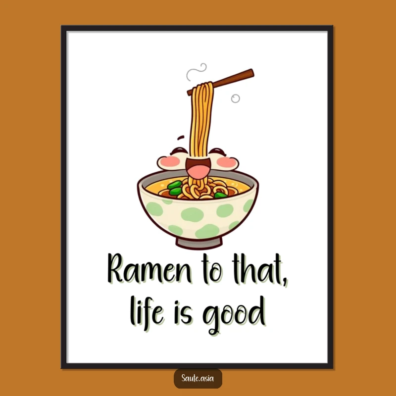 Free Printable Wall Art: Joyful Ramen Slurp Comfort Art